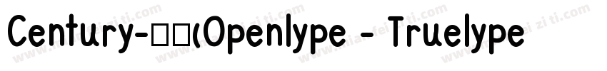Century-常规(Openlype - Truelype)(Ver字体转换